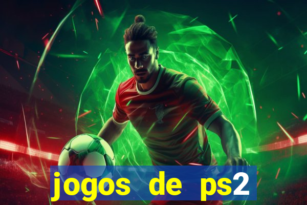 jogos de ps2 traduzidos pt br